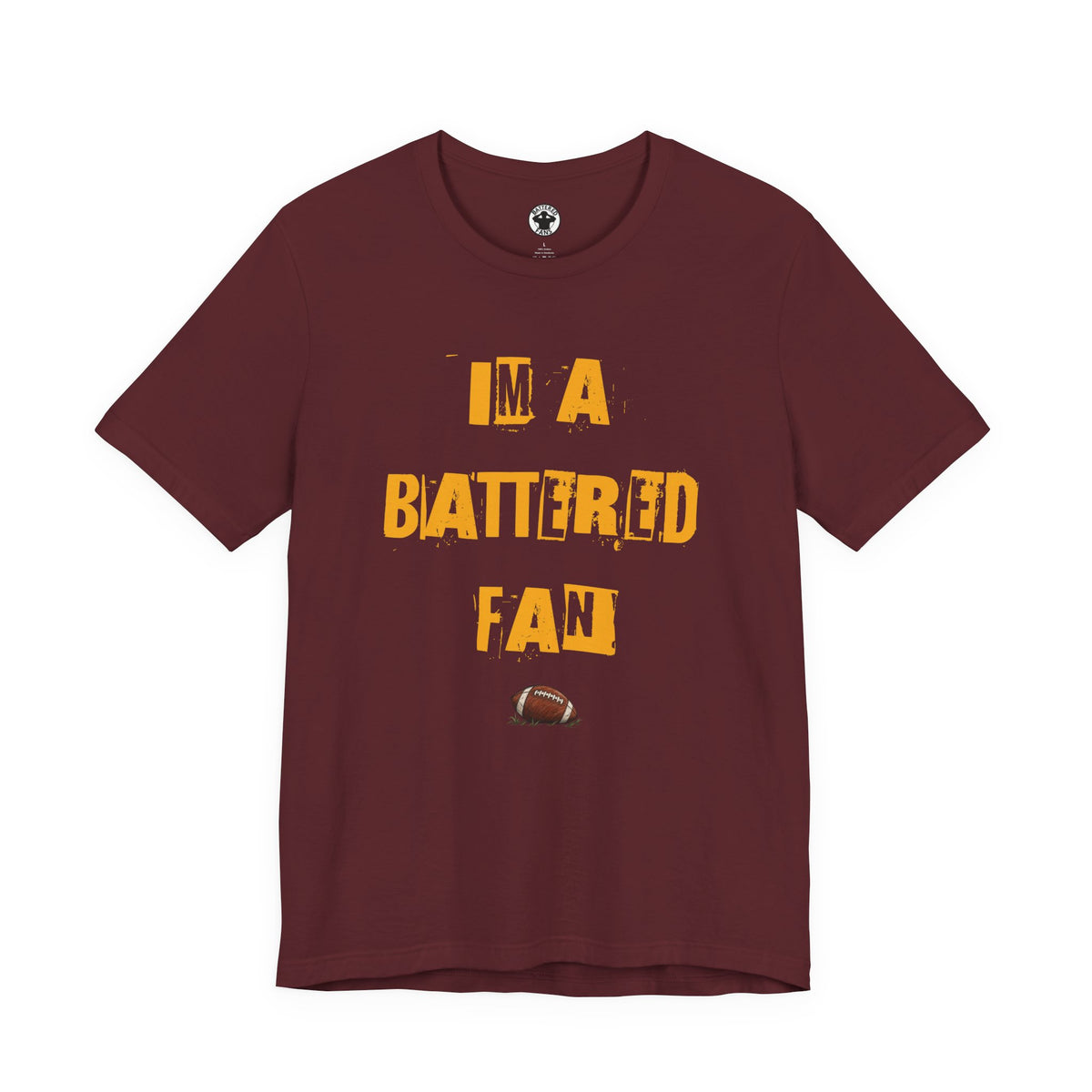 I’m a Battered Fan – Washington Commanders Football Funny Football Tee