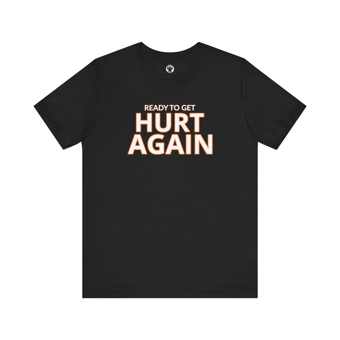 Houston Dynamo Ready To Get Hurt Again T-Shirt