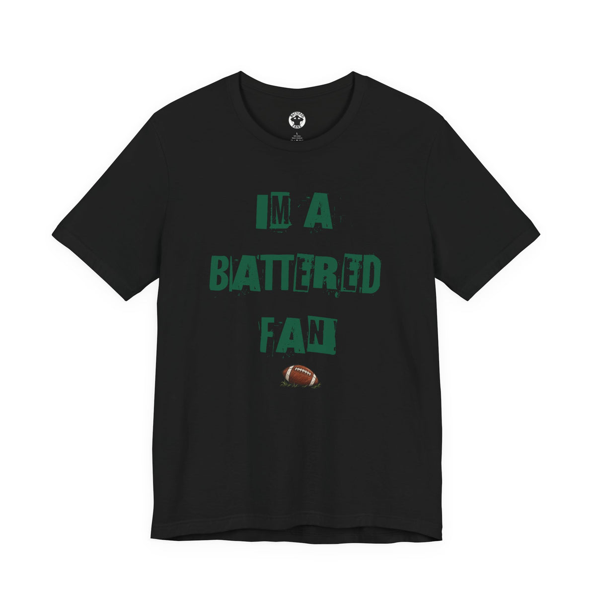 I’m a Battered Fan – New York Jets Funny Football Tee