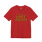 Atlanta United Ready To Get Hurt Again T-Shirt