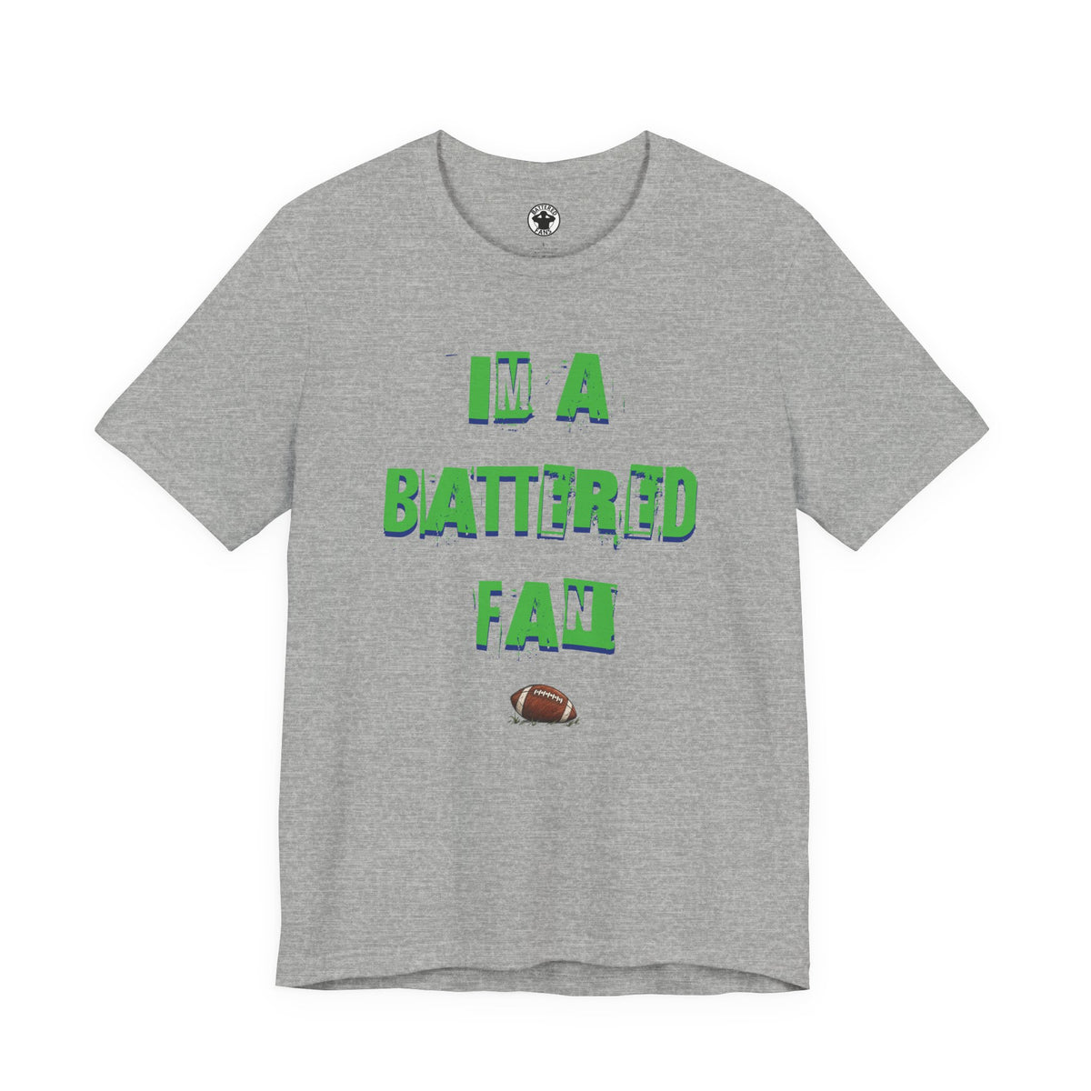 I’m a Battered Fan – Seattle Seahawks Football Funny Football Tee