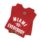Miami vs Everybody UD FAFO