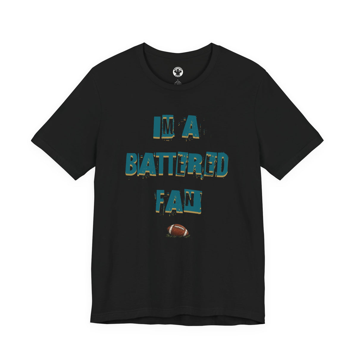 I’m a Battered Fan – Jackson Jaguars Football Funny Football Tee