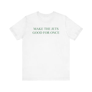Make The New York Jets Good For Once