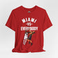 Miami vs Everybody UD FAFO