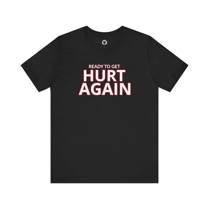 D.C. United Ready To Get Hurt Again T-Shirt