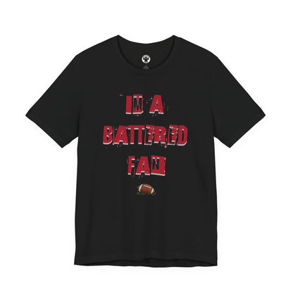 I’m a Battered Fan – Atlanta Falcons Football Funny Football Tee