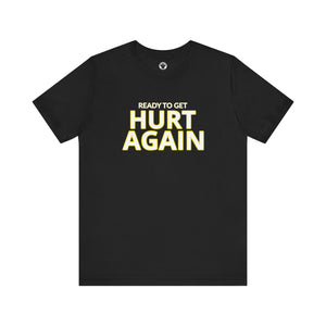 Columbus Crew Ready To Get Hurt Again T-Shirt