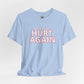Chicago Fire FC Ready To Get Hurt T-Shirt