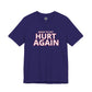 FC Dallas Ready To Get Hurt Again T-Shirt