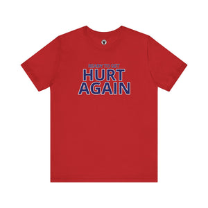 FC Dallas Ready To Get Hurt Again T-Shirt
