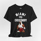 Miami vs Everybody Bam Let Them Hate
