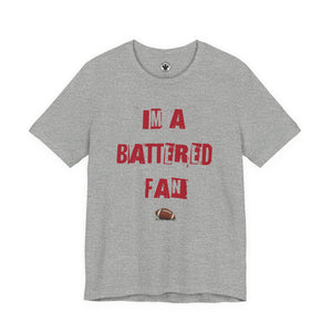 I’m a Battered Fan – Atlanta Falcons Football Funny Football Tee