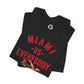Miami vs Everybody UD FAFO
