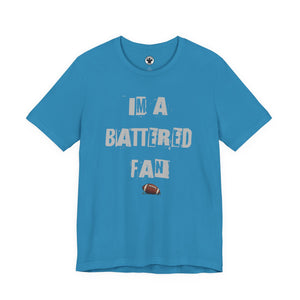 Copy of I’m a Battered Fan – Carolina Panthers Funny Football Tee