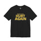 LAFC Ready To Get Hurt Again T-Shirt