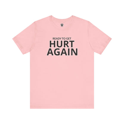 Inter Miami Ready To Get Hurt Again T-Shirt
