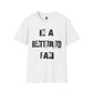 Im A Battered Fan White Tee