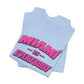 Miami vs Everybody T-Shirt