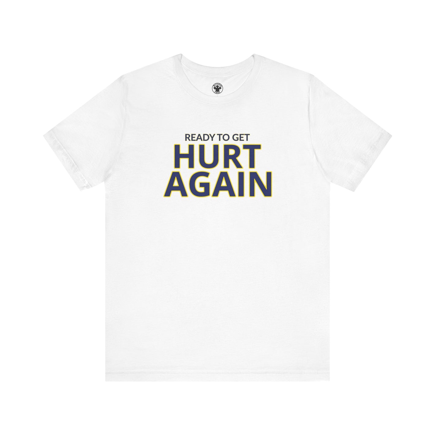 LA Galaxy Ready To Get Hurt Again T-Shirt