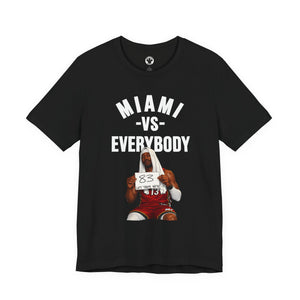 Miami vs Everybody Bam Let Them Hate